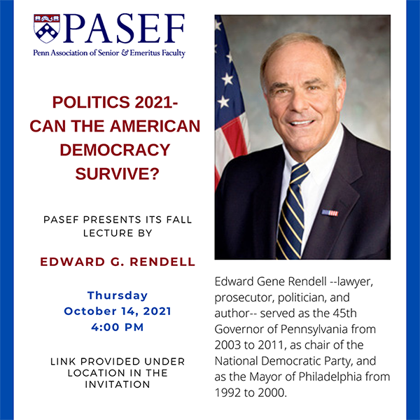 Edward G. Rendell, Politics 2021- Can the American Democracy Survive?