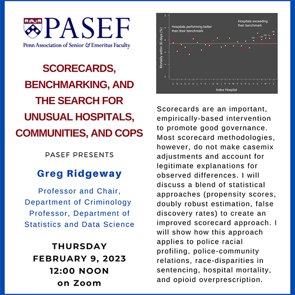 Greg Ridgeway, Scorecards, Benchmarking, and the Search for Unusual Hospitals, Communities, and Cops