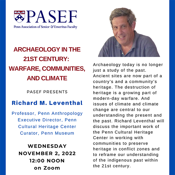 Richard Leventhal, Archaeology in the 21st Century: Warfare, Communities, and Climate